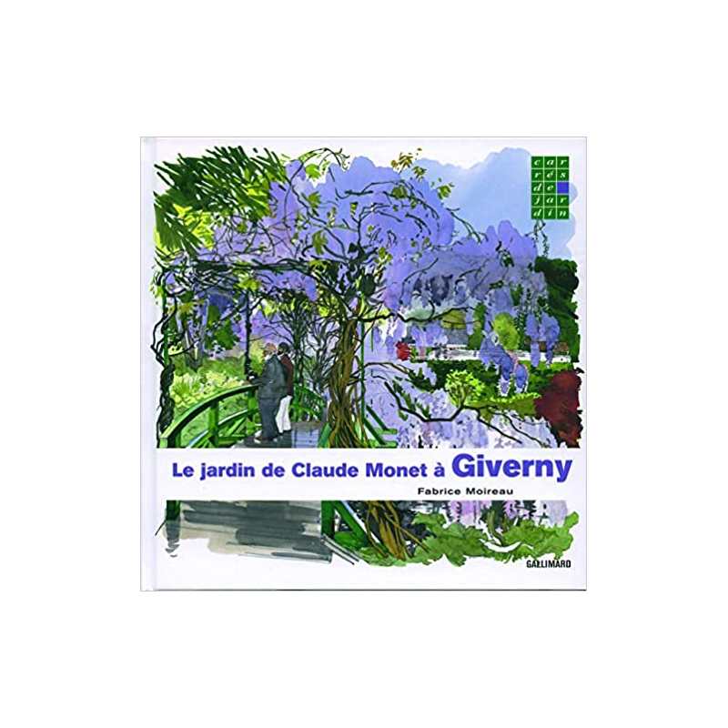 Le jardin de Claude Monet à Giverny - Fabrice Moireau