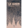 Jardin (Le) - Florin magnus