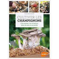 Cultiver les champignons - a la maison