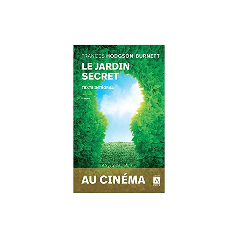 Le jardin secret - Frances Hodgson Burnett