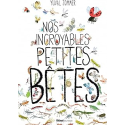 Nos incroyables petites bêtes - Zommer Yuval