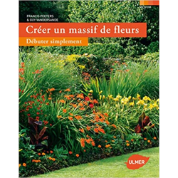 Créer un massif de fleurs - Francis Peeters