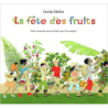 Fete des fruits (La) - Gerda Muller