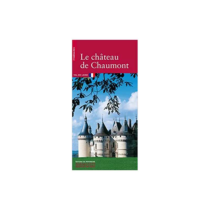 Le Chateau de Chaumont - Germain Loisel