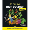 Je cultive mon potager pour les Nuls, grand format - Charlie Nardozzi