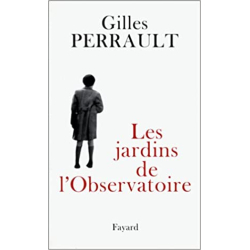 Les Jardins de l'Observatoire - Gilles Perrault