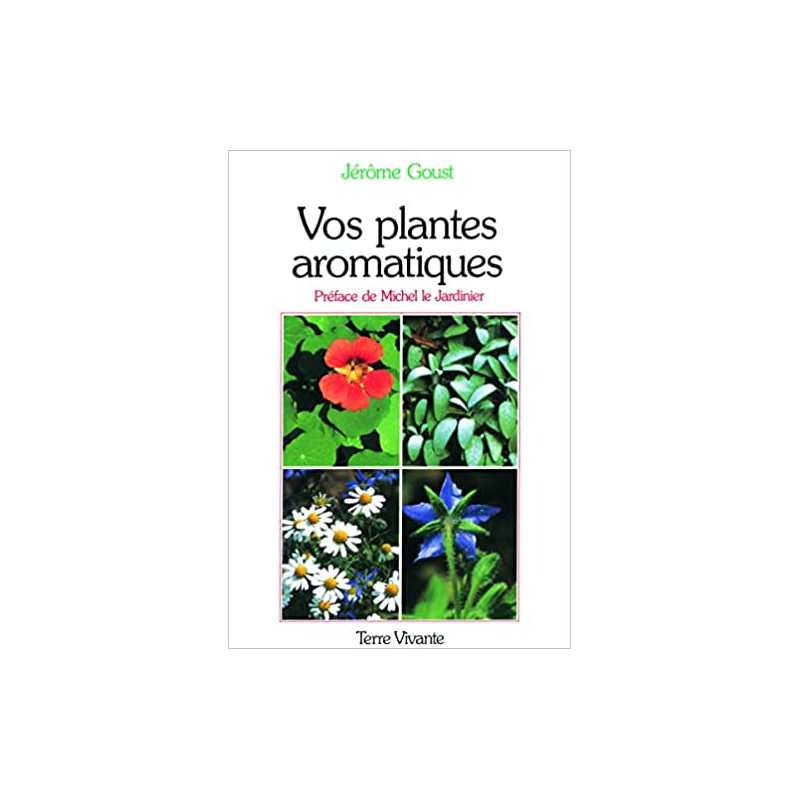 Vos plantes aromatiques - Goust