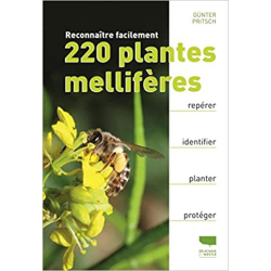 Reconnaître facilement 220 plantes mellifères - Günter Pritsch