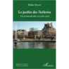 Le jardin des Tuileries: Une promenade dans un jardin royal - Hélène Hervet