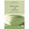 Histoires de jardins : Lieux et imaginaire - Jackie Pigeaud