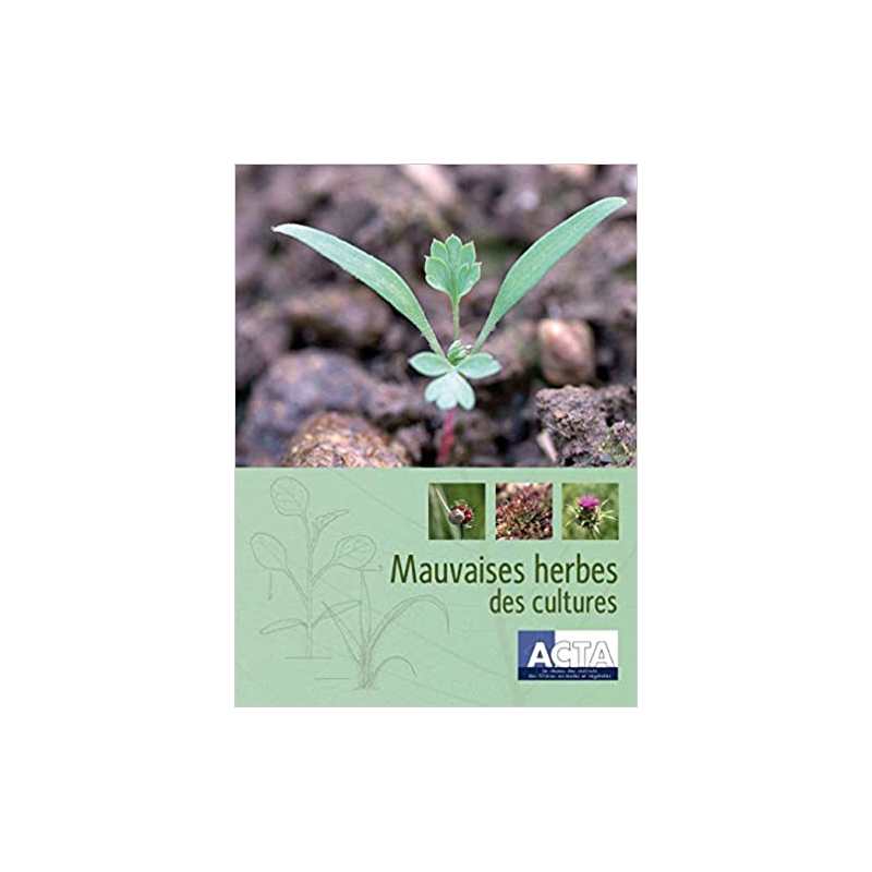 Mauvaises herbes des cultures - Jean Mamarot