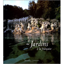 Jardins à la française - Jean Pierre Babelon