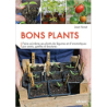 Bons plants - Faire soi-même ses plants de légumes et d'aromatiques - Jean Venot