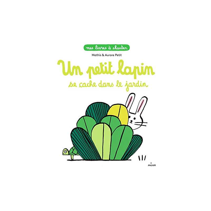 Un petit lapin se cache dans le jardin - Jean-Marc Mathis