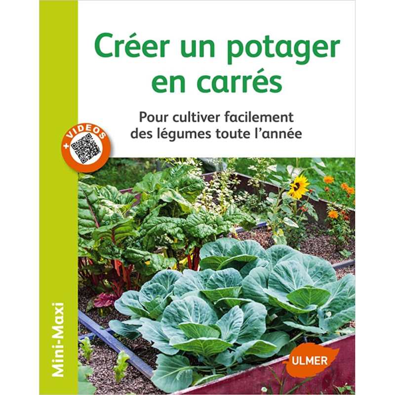 Créer un potager en carrés - Pour cultiver facilement des légumes toute l'année - Jean-michel Groult