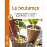 Le Bouturage - Jean-michel Groult