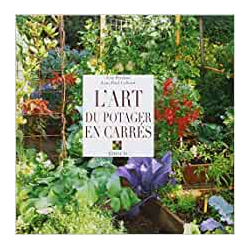 L'art du potager en carrés by Jean-Paul Collaert(2000-01-01) - Jean-Paul Collaert