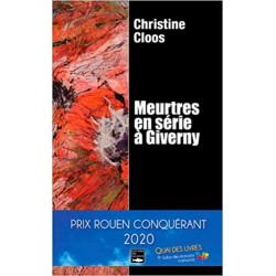 Meurtres en Serie a Giverny - Christine Cloos