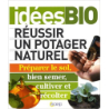 Réussir un potager naturel - Préparer le sol