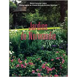 Jardins de Normandie - Marie-Françoise Valéry