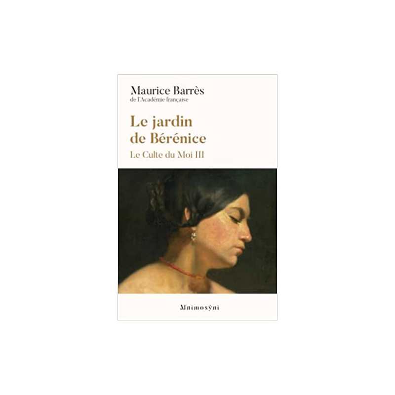 Le jardin de Bérénice - Maurice Barrès