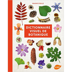 Dictionnaire visuel de botanique - Maurice Reille