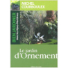 Bien jardiner dans les Alpes-Maritimes : le jardin ornement - Michel Courboulex