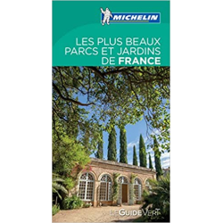 Nos plus beaux parcs et jardins - Michelin