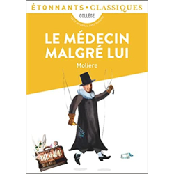 Le Médecin malgré lui - Molière