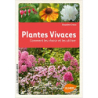 Plantes vivaces. Comment les choisir et les utiliser - Claudine Croux