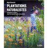 Plantations naturalistes - Introduire la nature dans les espaces verts et les jardins - Nigel Dunett