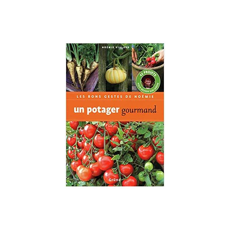 Potager gourmand - Noémie Vialard