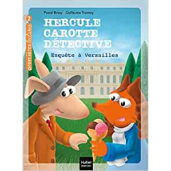 Hercule Carotte - Enquête à Versailles - Pascal Brissy