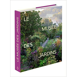 Le musée des jardins - Phaidon