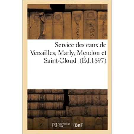 Service des eaux de Versailles, Marly, Meudon et Saint-Cloud - Collectif