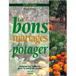 Les bons mariages au potager - Philippe Asseray