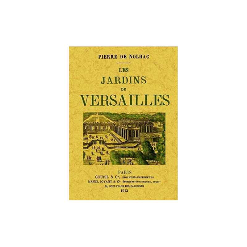 Les Jardins de Versailles - Pierre de Nolhac