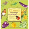 12 mois pour cultiver mon potager bio - Pierrick Eberhard