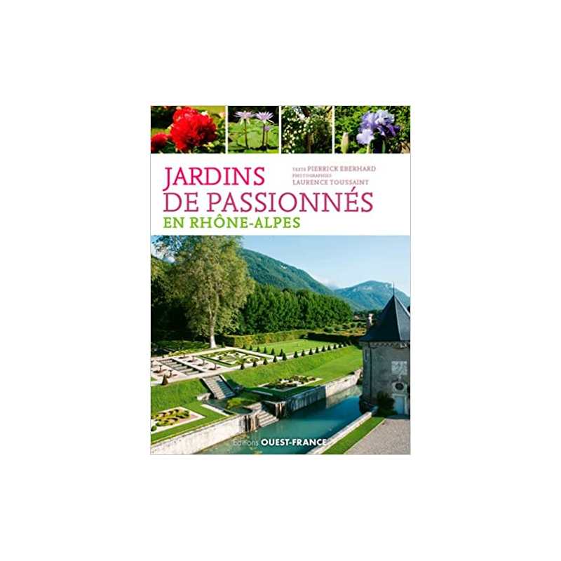 Jardins de passionnés en Rhône-Alpes - Pierrick Eberhard