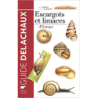 Escargots et limaces d'Europe (nvelle éd) - Robert Andrew Duncan Cameron