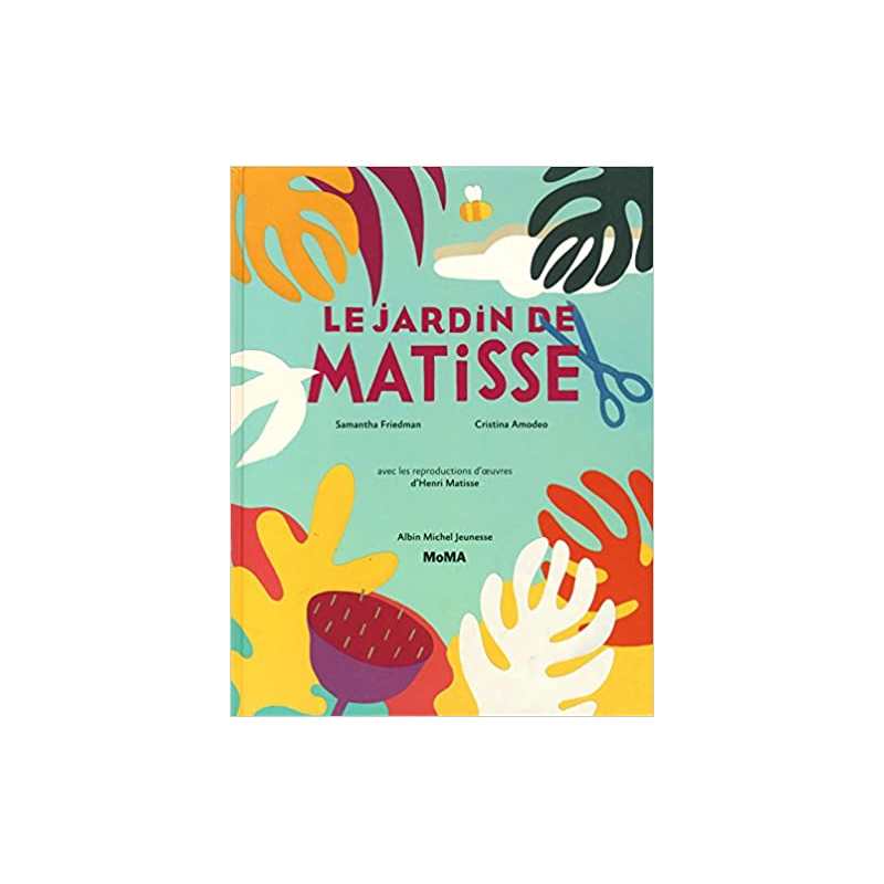 Le Jardin de Matisse - Samantha Friedman