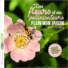 Des fleurs et des pollinisateurs plein mon jardin: Accueillir