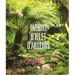 Jardins d'ici et d'ailleurs - Sylvie Steinebach