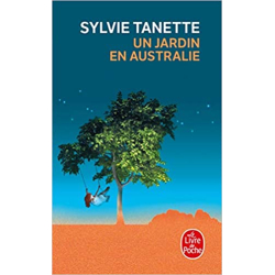 Un jardin en Australie - Sylvie Tanette