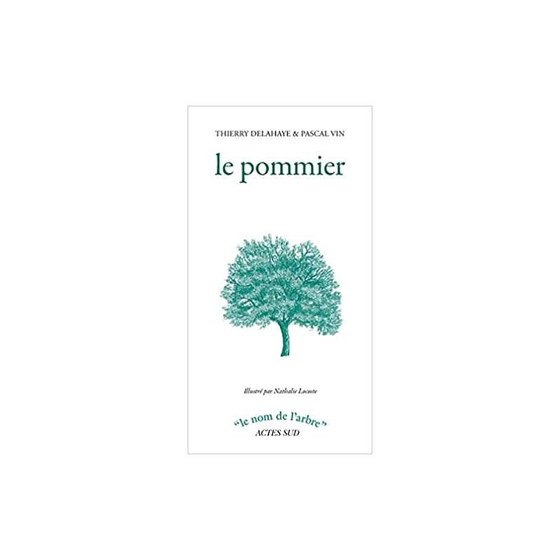 Le Pommier - Thierry Delahaye