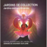 Jardins extraordinaires, jardins de collection - Collectif