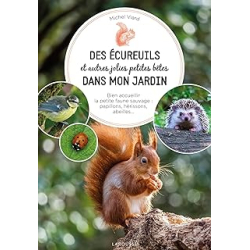 Des écureuils dans mon jardin - Viard Michel