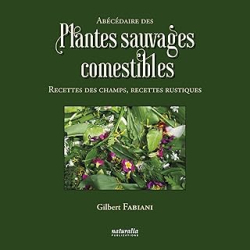 Abécédaire des plantes sauvages comestibles - Fabiani Gilbert