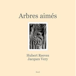 Arbres aimés - Reeves/Very