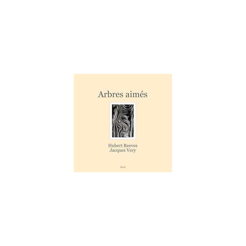 Arbres aimés - Reeves/Very